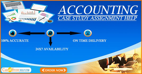 Accounting Case Study Assignment