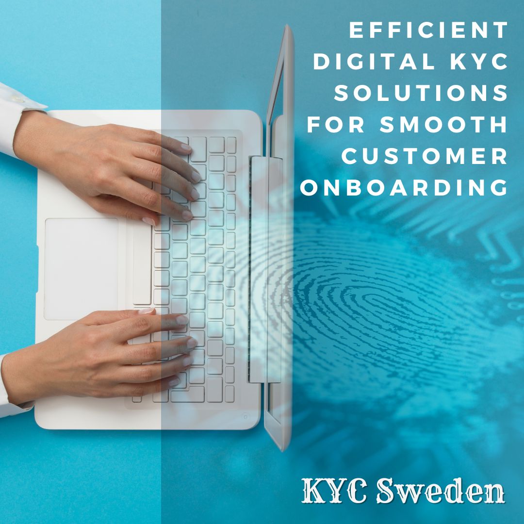 Digital KYC Solutions - KYC Sweden.jpg
